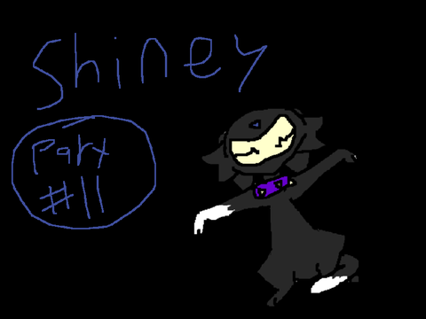 Part 11 | Shiney
