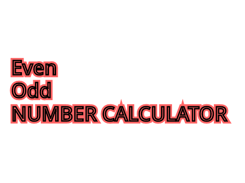 Even/Odd number calculator