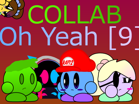 Oh Yeah - Collab [9]   