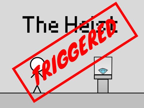 The Heist - TRIGGERED