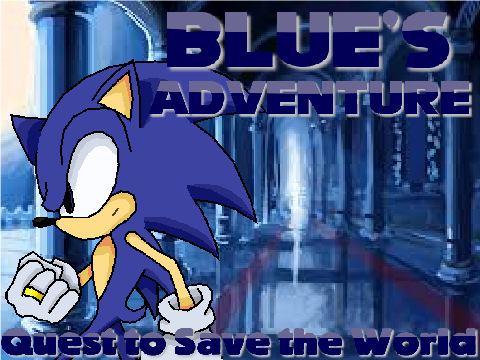Blue's Adventure: Quest to Save the World (Teaser)