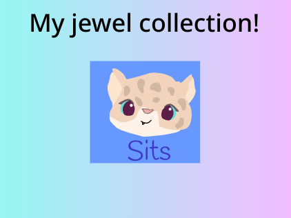My jewel collection! 