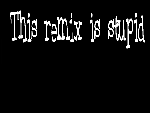 School in a stupid remix