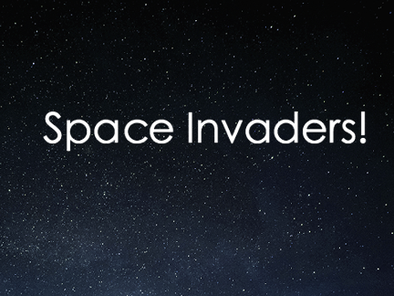 Space Invaders!