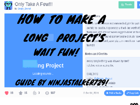 How To Make A Long Project's Wait FUN! :D