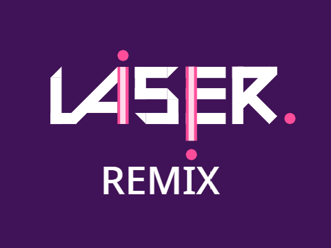 Laser remix :D
