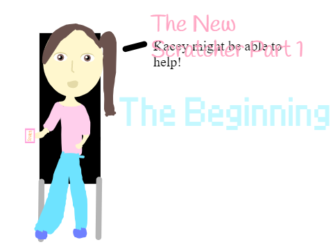 The New Scratcher Part 1 ~The Beginning~ 
