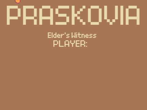 PRASKOVIA - Elder's Witness