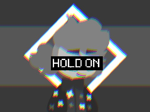 hold on || slight vent