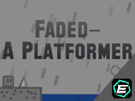 Faded- a platformer (Mobile friendly)