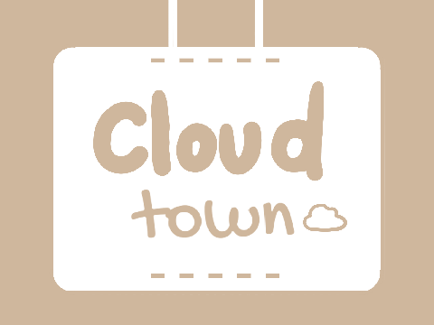 CLOSED ☁ Cloud Town