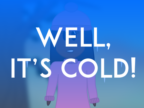 I'm Freezing