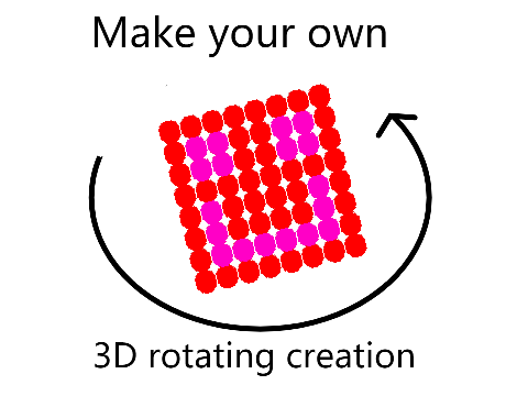 Make your own 3D rotating creation