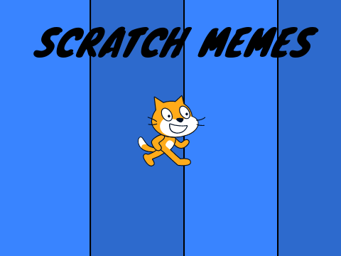 Scratch memes