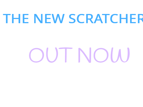 The New Scratcher {TRAILER}