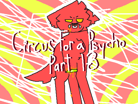 13 // circus for a psycho