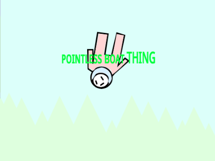 ᴘᴏɪɴᴛʟᴇss ʙᴏᴀᴛ THING lol