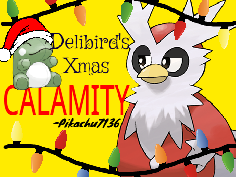 Delibird's Xmas Calamity