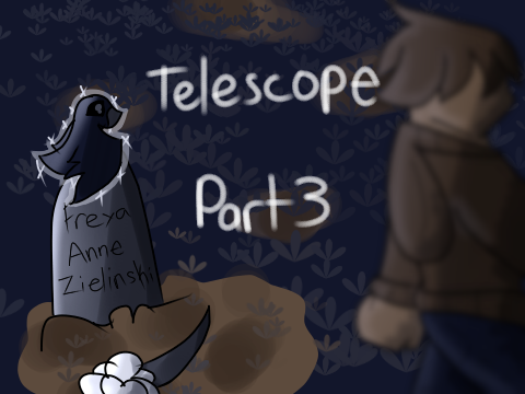Telescope [Part 3]