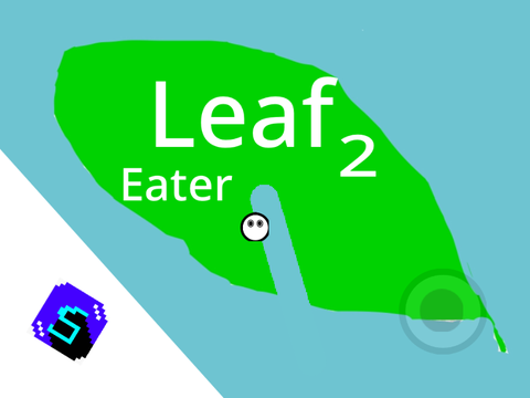 Leaf Eater 2! [Mobile]