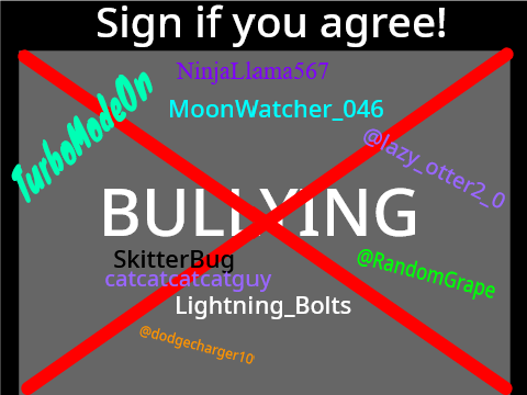 Sign To Stop Bullying!