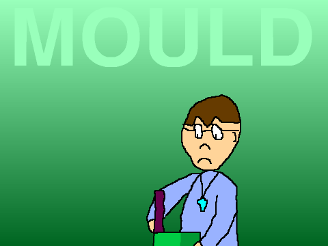 Mould! (Animation)