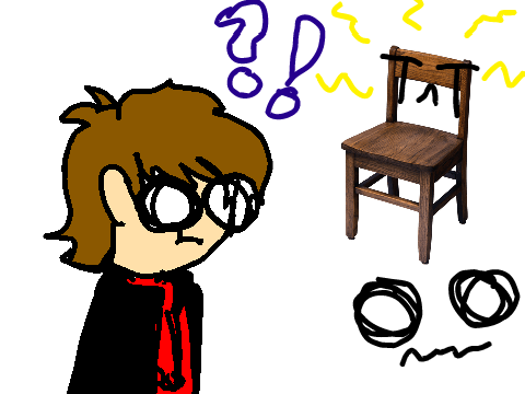 OHMYGod its a chair