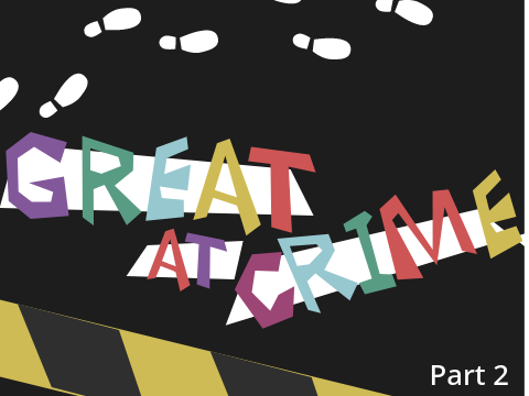 Great at Crime MAP Part 2