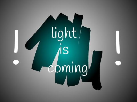 ! light is coming ! meme 