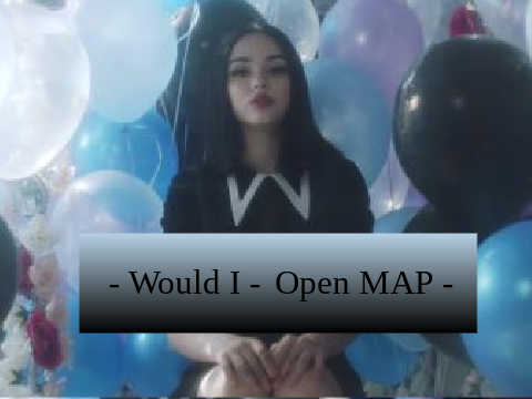 Would I - Open MAP - 21 (short) open parts