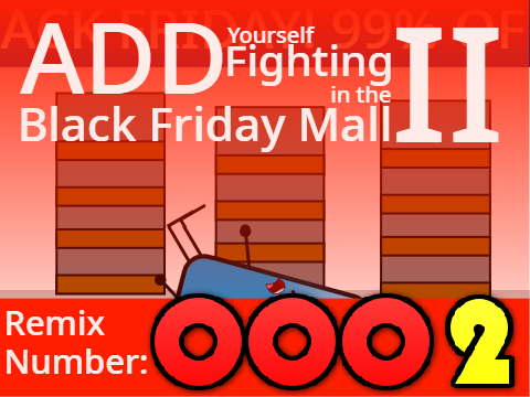 Add Yourself Fighting in the Black Friday Mall II [ 2 / 1000 ]