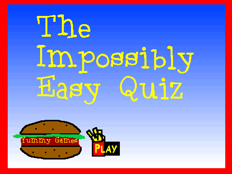 The Impossibly Easy Quiz (update 3)
