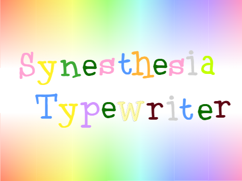 Synesthesia Typewriter