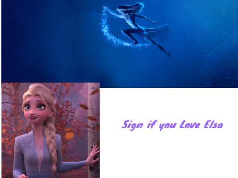 Sign if you love Elsa!