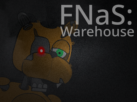 FNaS: Warehouse (2) Menu