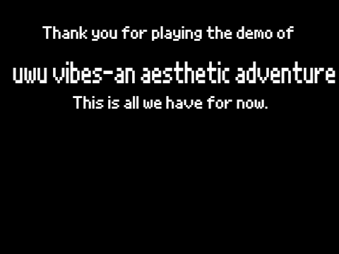 (Official Demo) uwu vibes-an aesthetic adventure