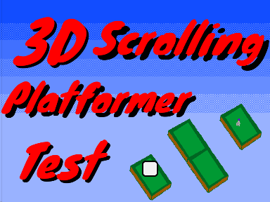Easy 3D Scrolling Platformer Test 