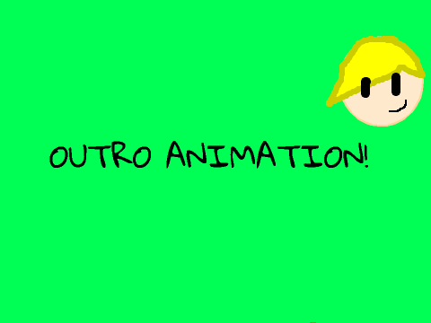 New Outro!
