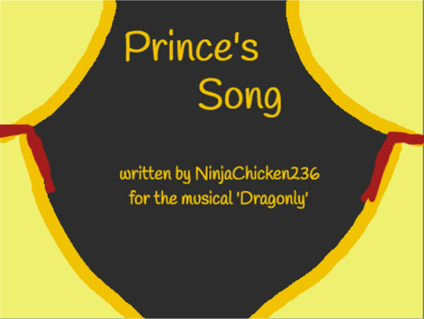 Prince's Song~A song for the musical 'Dragonly'