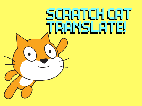 Scratch Cat Translate!