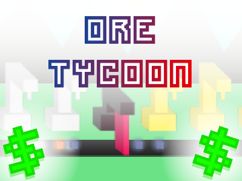 ORE Tycoon remix