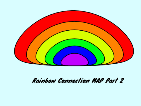 Rainbow Connection MAP Part 2