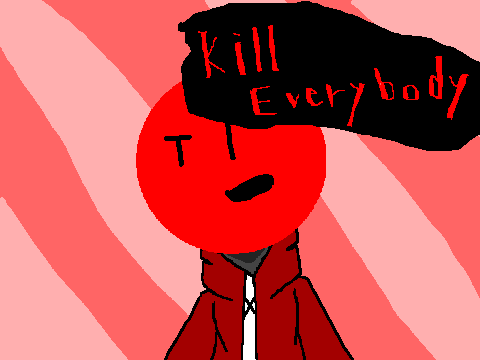 Kill Everybody meme....