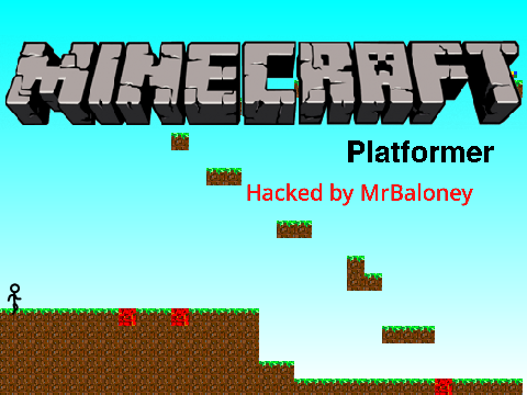 Minecraft Platformer  Hacked
