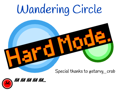 Wandering Circle - Hard Mode