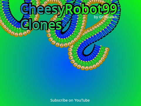 CheesyRobot99 Clones v0.3
