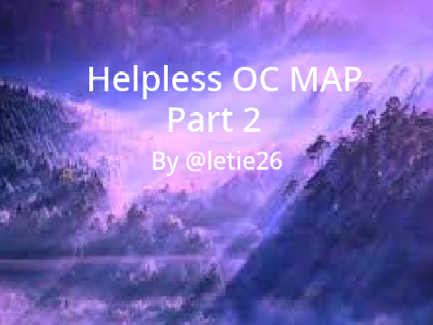 ♡ HELPLESS ♡ | OC MAP (Open) Part 2