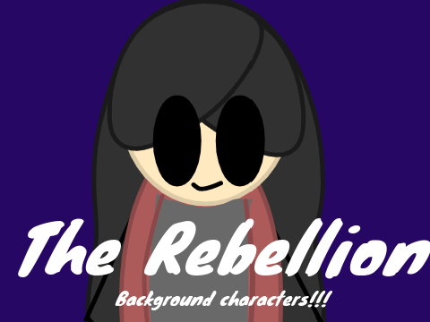 The Rebellion: Background characters
