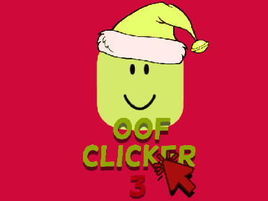 OOF CLICKER 3 (BETA) [fixes]