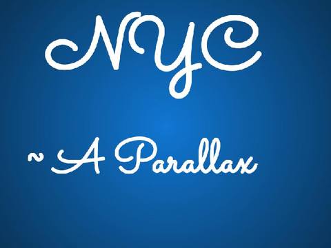 NYC~ A Parallax